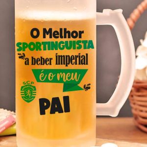 Caneca de Cerveja O Melhor Sportinguista a beber imperial é o meu Pai