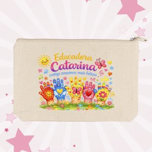 Necessaire Educadora… contigo crescemos mais felizes
