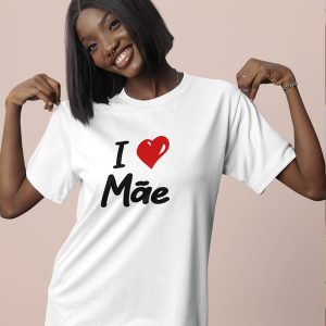 T-Shirt I LOVE MÃE